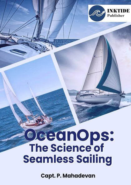 OceanOps: The Science of Seamless Sailing — front cover by Capt. P. Mahadevan