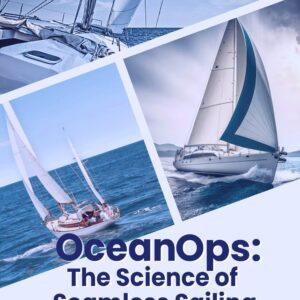 OceanOps: The Science of Seamless Sailing
