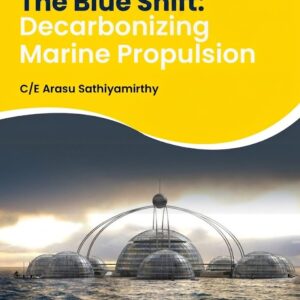 The Blue Shift: Decarbonizing Marine Propulsion